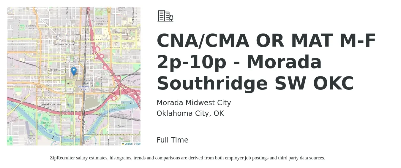 Morada Midwest City job posting for a CNA/CMA OR MAT M-F 2p-10p - Morada Southridge SW OKC in Oklahoma City, OK with a salary of $15 to $18 Hourly with a map of Oklahoma City location.