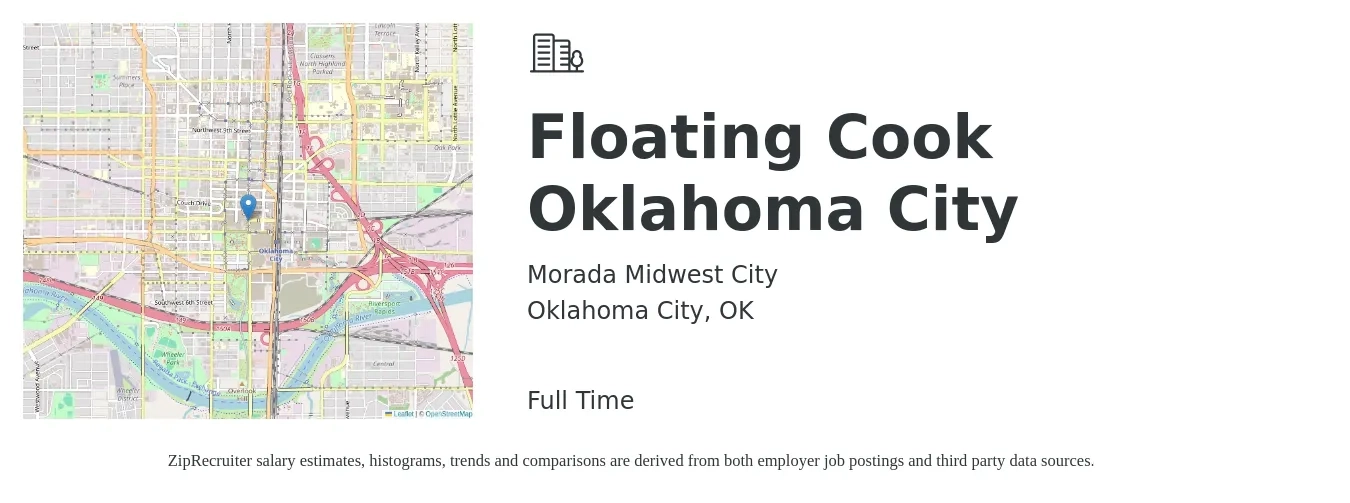 Morada Midwest City job posting for a Floating Cook Oklahoma City in Oklahoma City, OK with a salary of $13 to $18 Hourly with a map of Oklahoma City location.