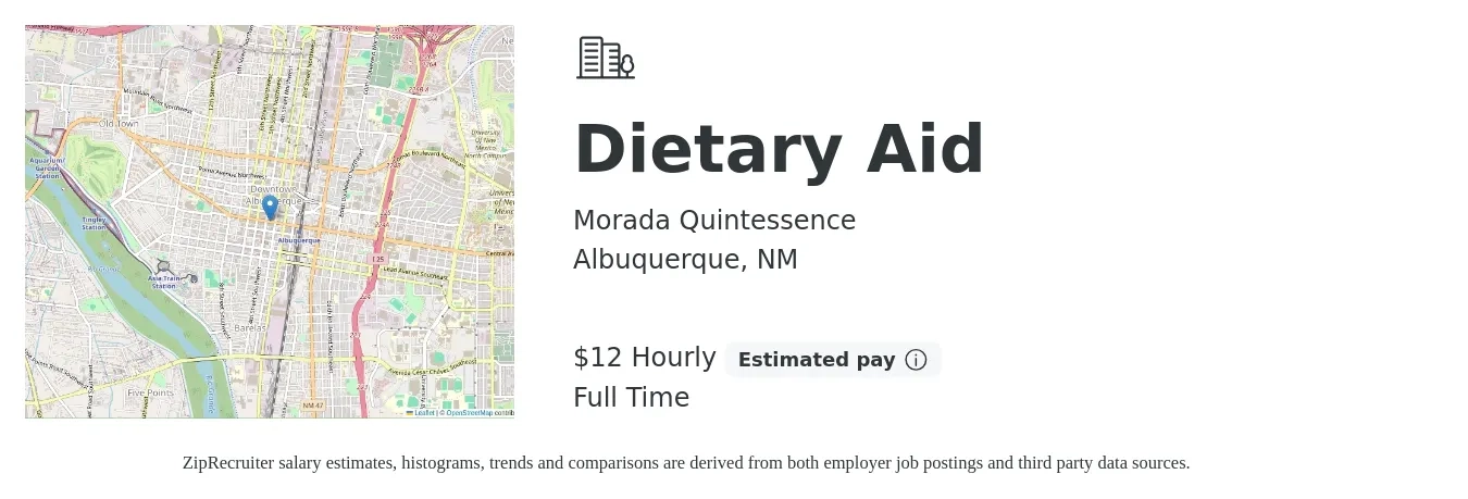 Morada Quintessence job posting for a Dietary Aid in Albuquerque, NM with a salary of $14 Hourly with a map of Albuquerque location.