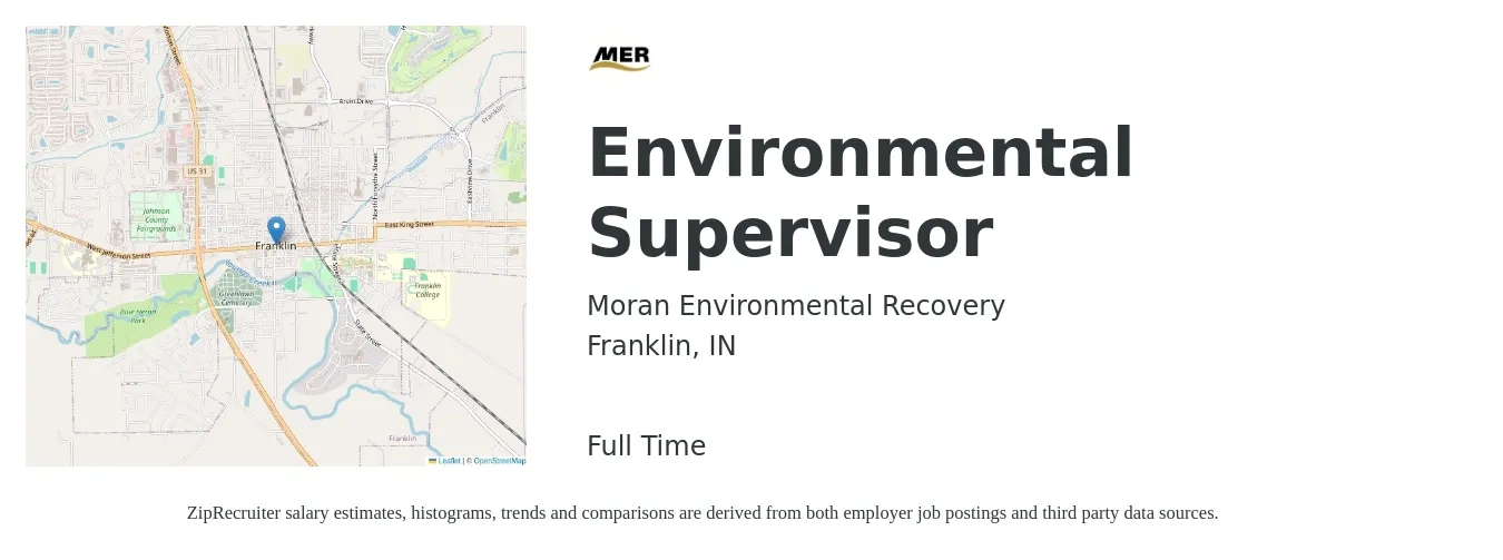 Moran Environmental Recovery job posting for a Environmental Supervisor in Franklin, IN with a salary of $109,600 to $113,300 Yearly with a map of Franklin location.