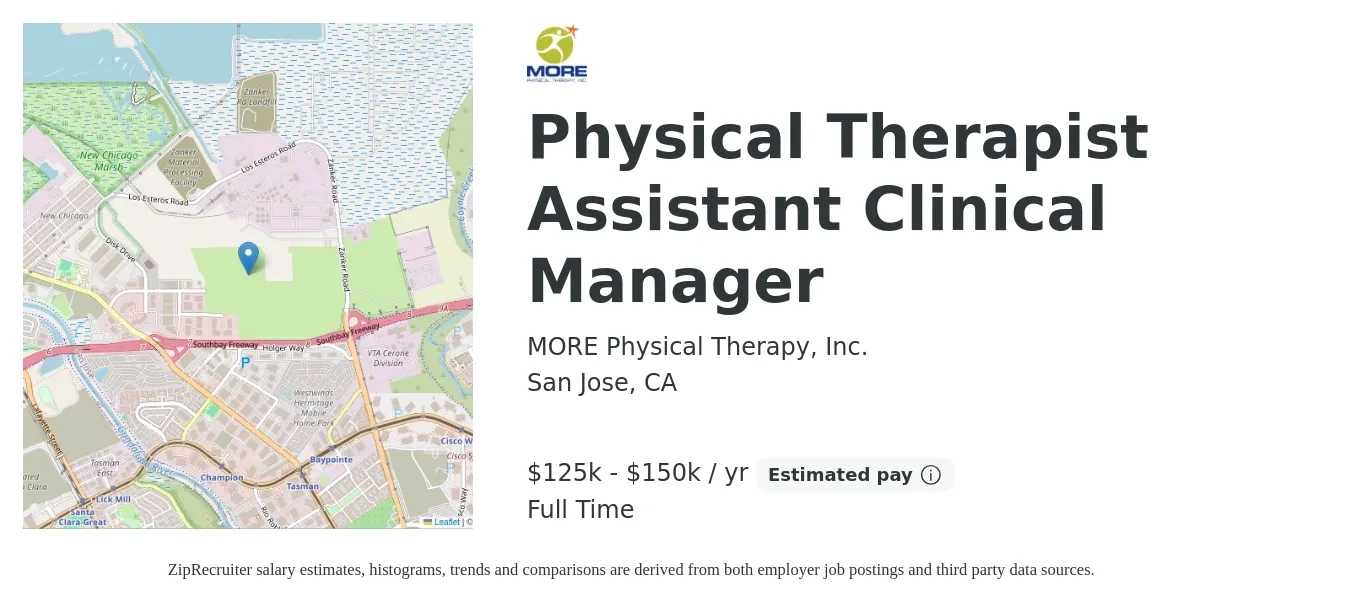 MORE Physical Therapy, Inc. job posting for a Physical Therapist / Assistant Clinical Manager in San Jose, CA with a salary of $125,000 to $150,000 Yearly with a map of San Jose location.