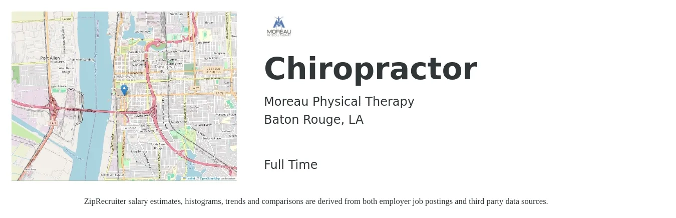 Moreau Physical Therapy job posting for a Chiropractor in Baton Rouge, LA with a salary of $67,000 to $81,900 Yearly with a map of Baton Rouge location.