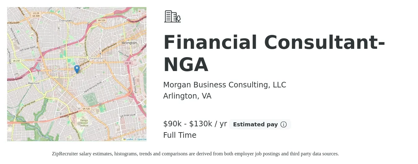 Morgan Business Consulting, LLC job posting for a Financial Consultant-NGA in Arlington, VA with a salary of $90,000 to $130,000 Yearly with a map of Arlington location.