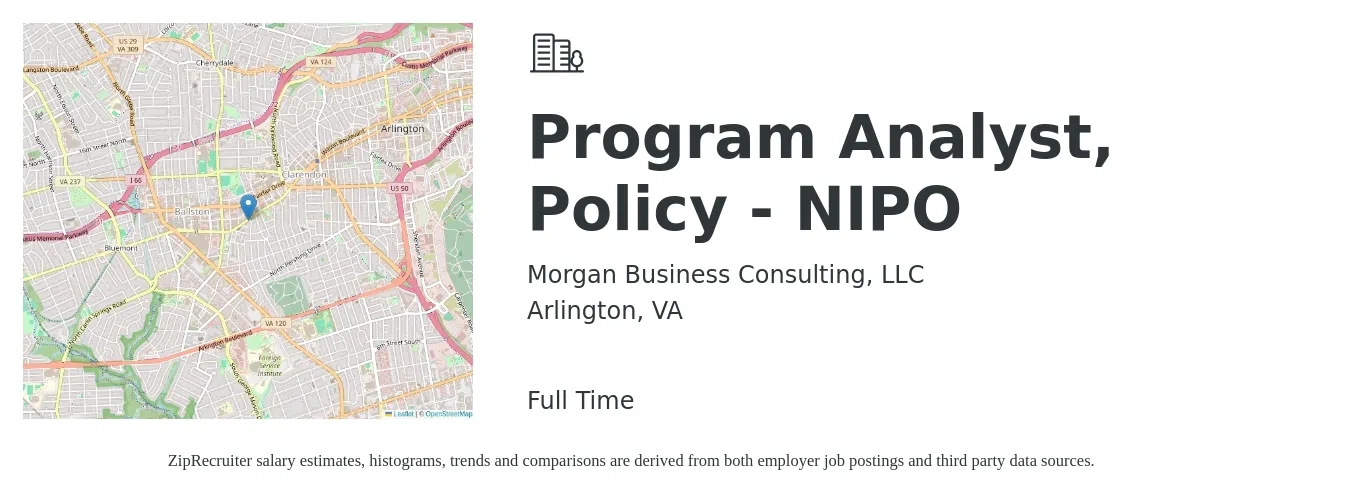 Morgan Business Consulting, LLC job posting for a Program Analyst, Policy - NIPO in Arlington, VA with a salary of $112,600 to $133,100 Yearly with a map of Arlington location.
