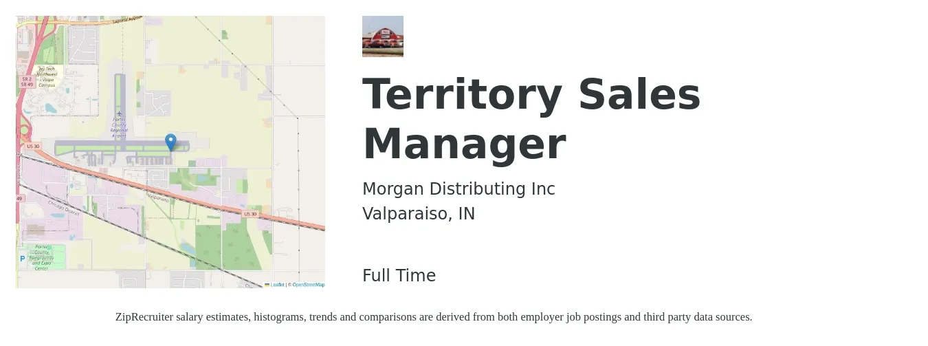 Morgan Distributing Inc job posting for a Territory Sales Manager in Valparaiso, IN with a salary of $54,900 to $84,300 Yearly with a map of Valparaiso location.