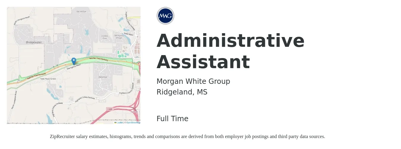 Morgan White Group job posting for a Administrative Assistant in Ridgeland, MS with a salary of $16 to $21 Hourly with a map of Ridgeland location.