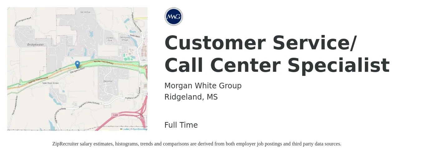 Morgan White Group job posting for a Customer Service/ Call Center Specialist in Ridgeland, MS with a salary of $15 to $20 Hourly with a map of Ridgeland location.