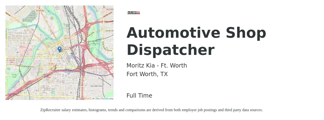 Moritz Kia - Ft. Worth job posting for a Automotive Shop Dispatcher in Fort Worth, TX with a salary of $18 to $24 Hourly with a map of Fort Worth location.