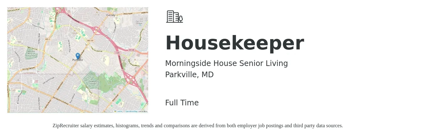 Morningside House Senior Living job posting for a Housekeeper in Parkville, MD with a salary of $13 to $17 Hourly with a map of Parkville location.