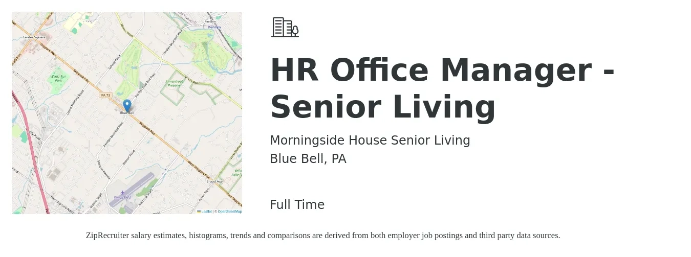 Morningside House Senior Living job posting for a HR Office Manager - Senior Living in Blue Bell, PA with a salary of $38,200 to $56,400 Yearly with a map of Blue Bell location.