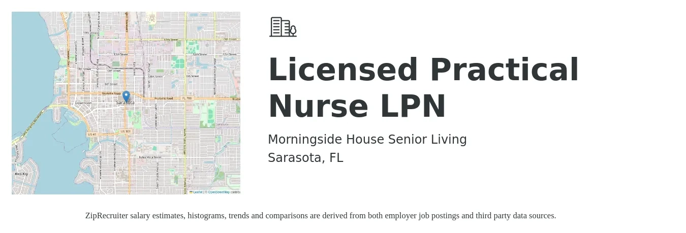Morningside House Senior Living job posting for a Licensed Practical Nurse LPN in Sarasota, FL with a salary of $24 to $32 Hourly with a map of Sarasota location.