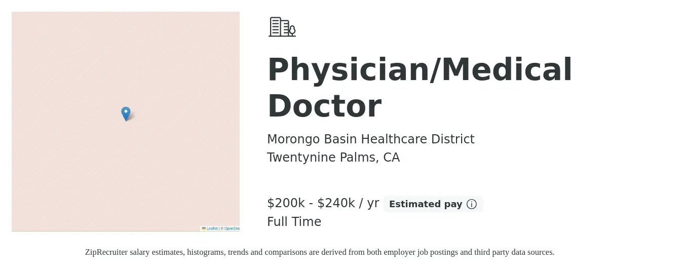 Morongo Basin Healthcare District job posting for a Physician/Medical Doctor in Twentynine Palms, CA with a salary of $200,000 to $240,000 Yearly with a map of Twentynine Palms location.