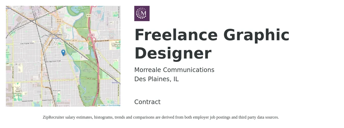 Morreale Communications job posting for a Freelance Graphic Designer in Des Plaines, IL with a salary of $34 to $45 Hourly with a map of Des Plaines location.