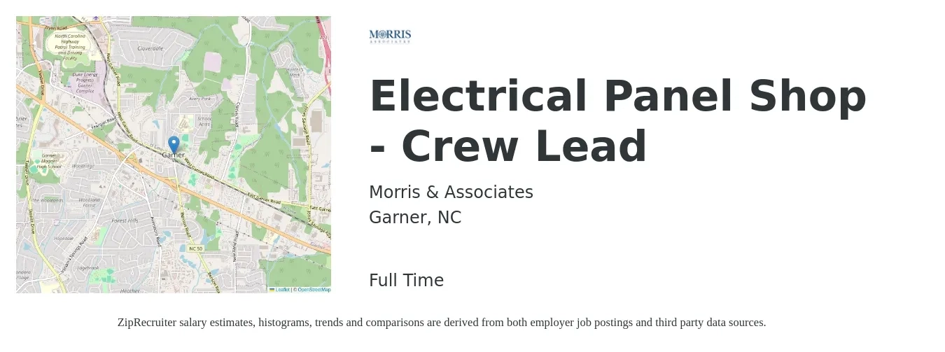 Morris & Associates job posting for a Electrical Panel Shop - Crew Lead in Garner, NC with a salary of $12 to $18 Hourly with a map of Garner location.