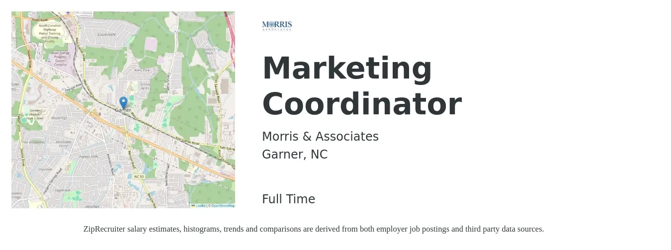 Morris & Associates job posting for a Marketing Coordinator in Garner, NC with a salary of $37,900 to $52,100 Yearly with a map of Garner location.