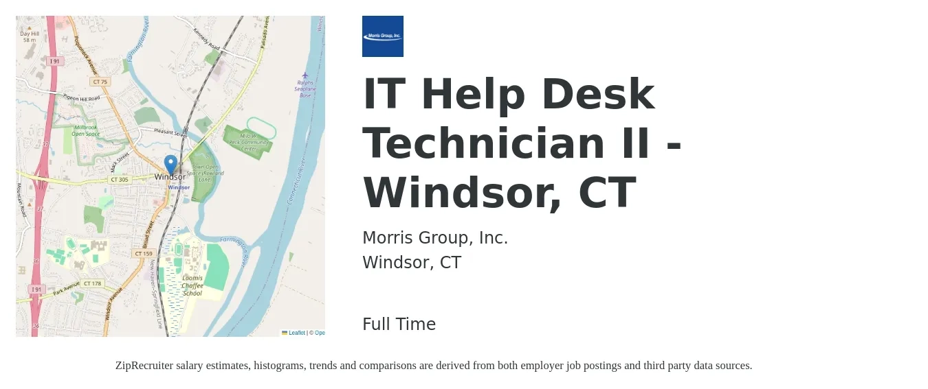 Morris Group, Inc. job posting for a IT Help Desk Technician II - Windsor, CT in Windsor, CT with a salary of $20 to $28 Hourly with a map of Windsor location.
