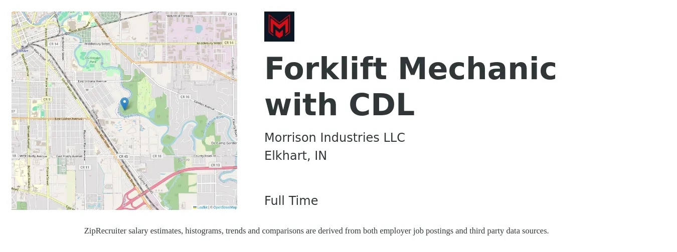 Morrison Industries LLC job posting for a Forklift Mechanic with CDL in Elkhart, IN with a salary of $22 to $30 Hourly with a map of Elkhart location.