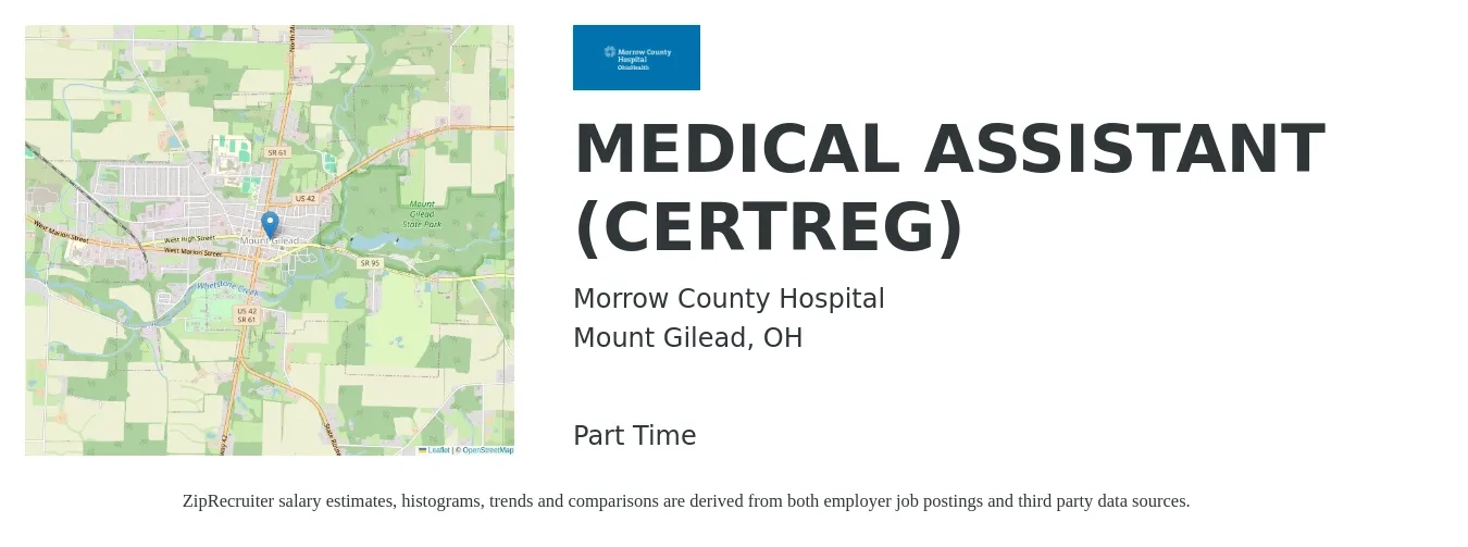 Morrow County Hospital job posting for a MEDICAL ASSISTANT (CERTREG) in Mount Gilead, OH with a salary of $14 to $18 Hourly with a map of Mount Gilead location.