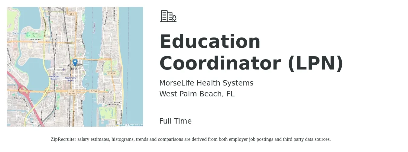 MorseLife Health Systems job posting for a Education Coordinator (LPN) in West Palm Beach, FL with a salary of $25 to $34 Hourly with a map of West Palm Beach location.