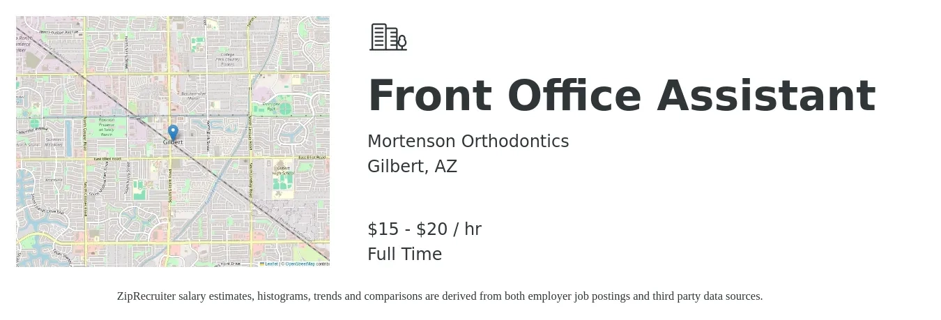 Mortenson Orthodontics job posting for a Front Office Assistant in Gilbert, AZ with a salary of $16 to $21 Hourly with a map of Gilbert location.