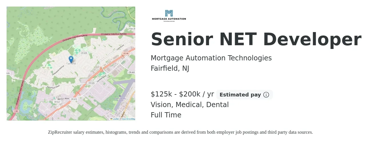 Mortgage Automation Technologies job posting for a Senior NET Developer in Fairfield, NJ with a salary of $125,000 to $200,000 Yearly and benefits including vision, dental, medical, and pto with a map of Fairfield location.