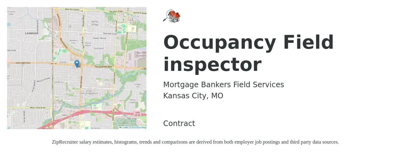 Mortgage Bankers Field Services job posting for a Occupancy Field inspector in Kansas City, MO with a salary of $20 to $29 Hourly with a map of Kansas City location.