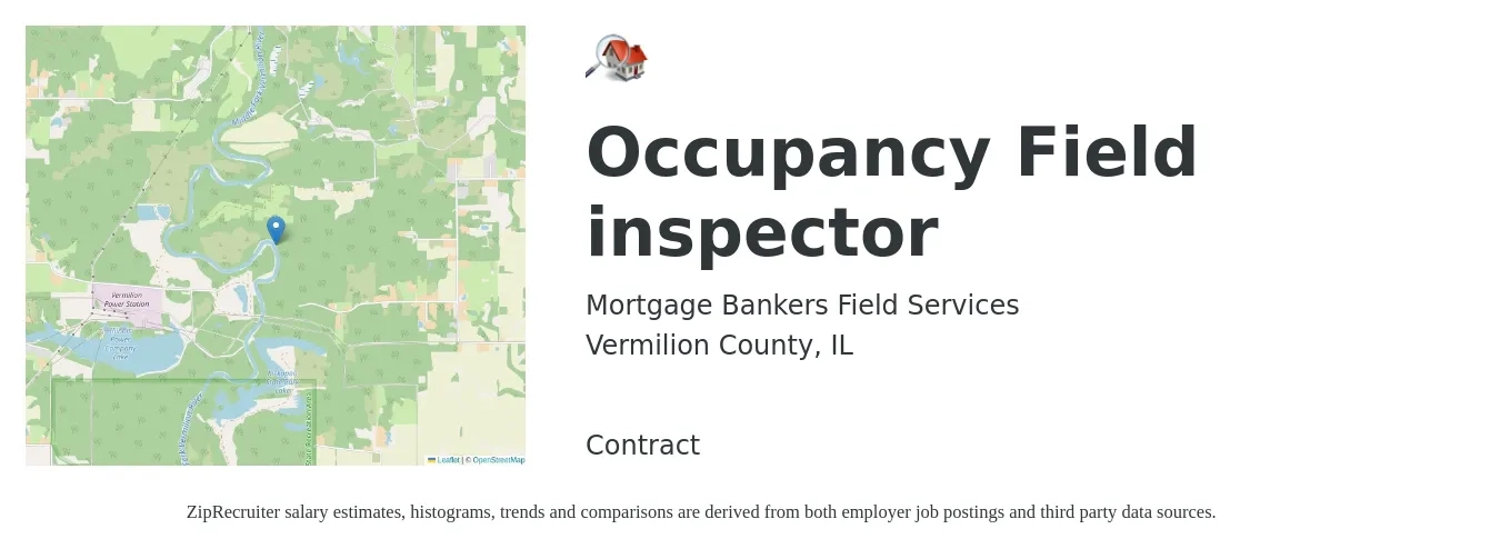 Mortgage Bankers Field Services job posting for a Occupancy Field inspector in Vermilion County, IL with a salary of $19 to $29 Hourly with a map of Vermilion County location.