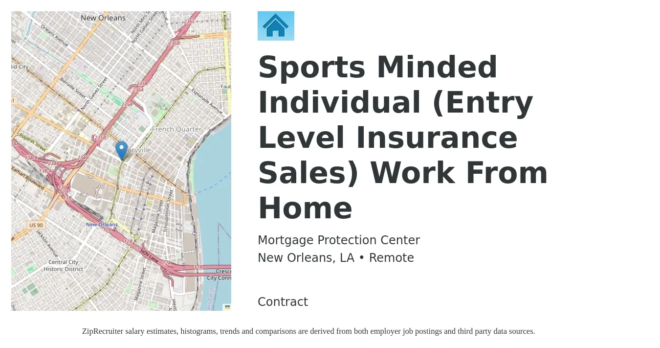 Mortgage Protection Center job posting for a Sports Minded Individual (Entry Level Insurance Sales) Work From Home in New Orleans, LA with a salary of $45,100 to $72,500 Yearly with a map of New Orleans location.