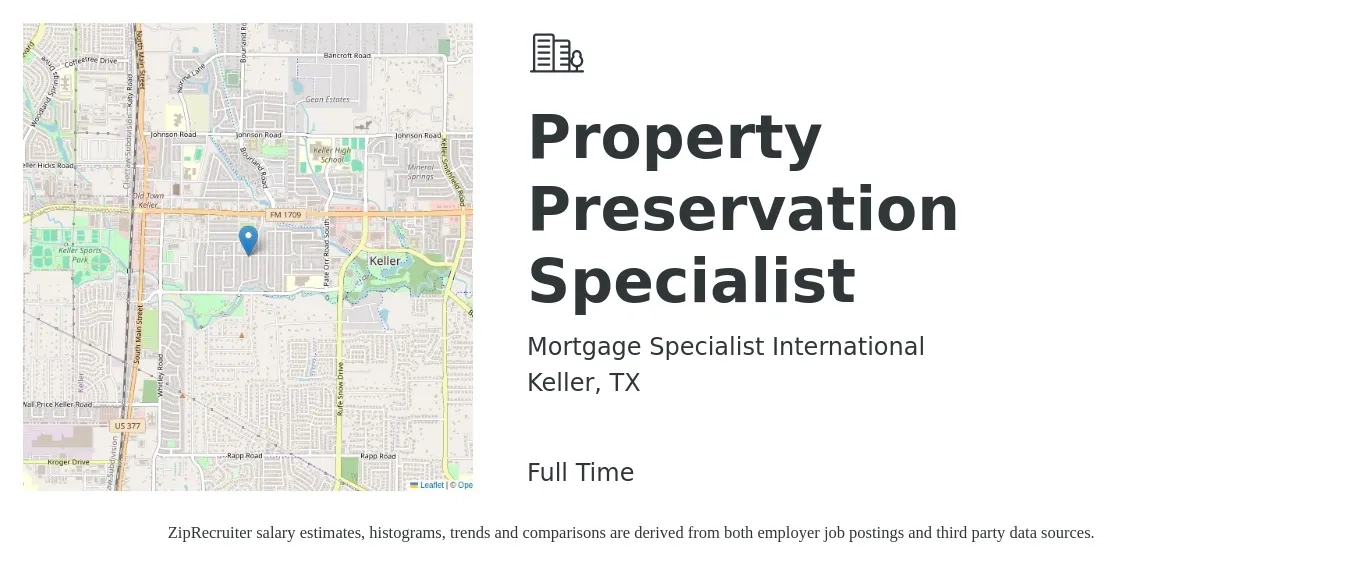 Mortgage Specialist International job posting for a Property Preservation Specialist in Keller, TX with a salary of $15 to $18 Hourly with a map of Keller location.