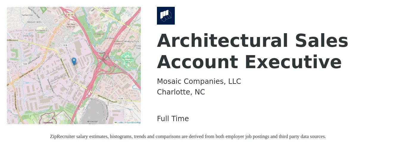 Mosaic Companies, LLC job posting for a Architectural Sales Account Executive in Charlotte, NC with a salary of $52,200 to $81,900 Yearly with a map of Charlotte location.