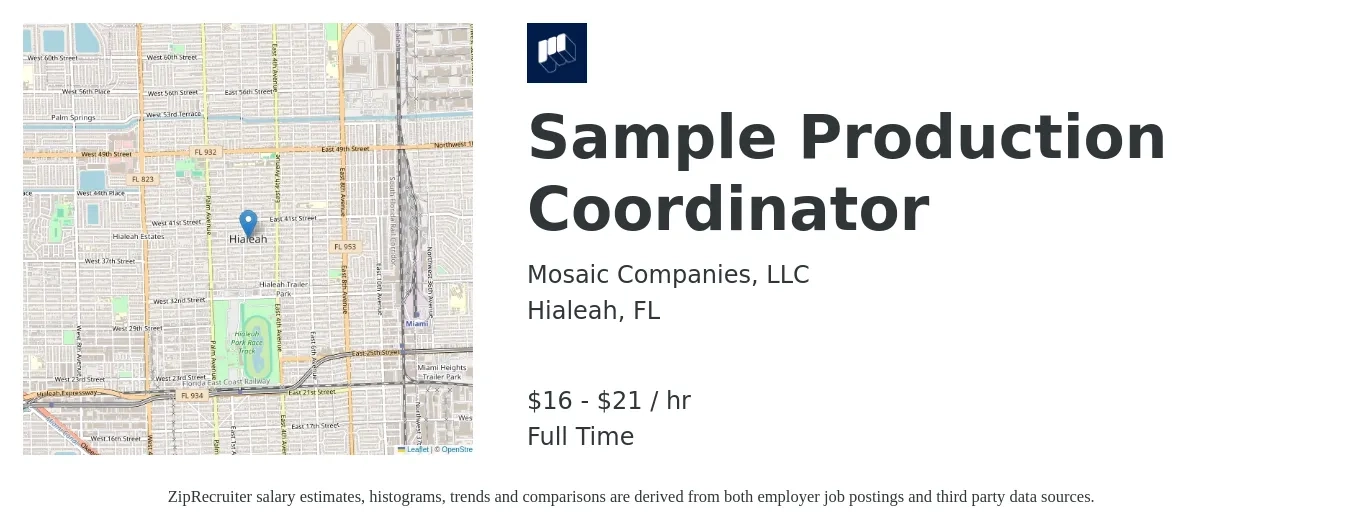 Mosaic Companies, LLC job posting for a Sample Production Coordinator in Hialeah, FL with a salary of $17 to $22 Hourly with a map of Hialeah location.