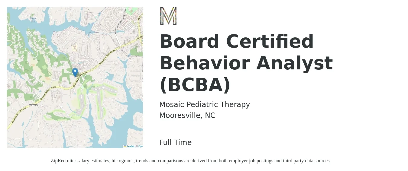 Mosaic Pediatric Therapy job posting for a Board Certified Behavior Analyst (BCBA) in Mooresville, NC with a salary of $80,000 to $90,000 Yearly with a map of Mooresville location.