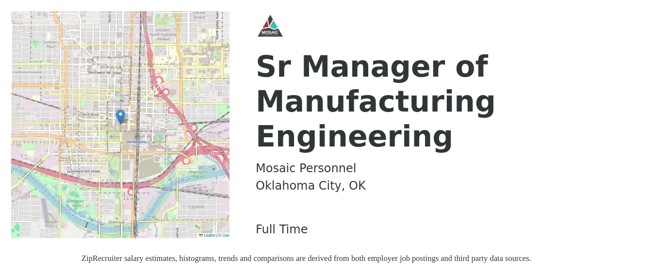 Mosaic Personnel job posting for a Sr Manager of Manufacturing Engineering in Oklahoma City, OK with a salary of $105,400 to $151,400 Yearly with a map of Oklahoma City location.