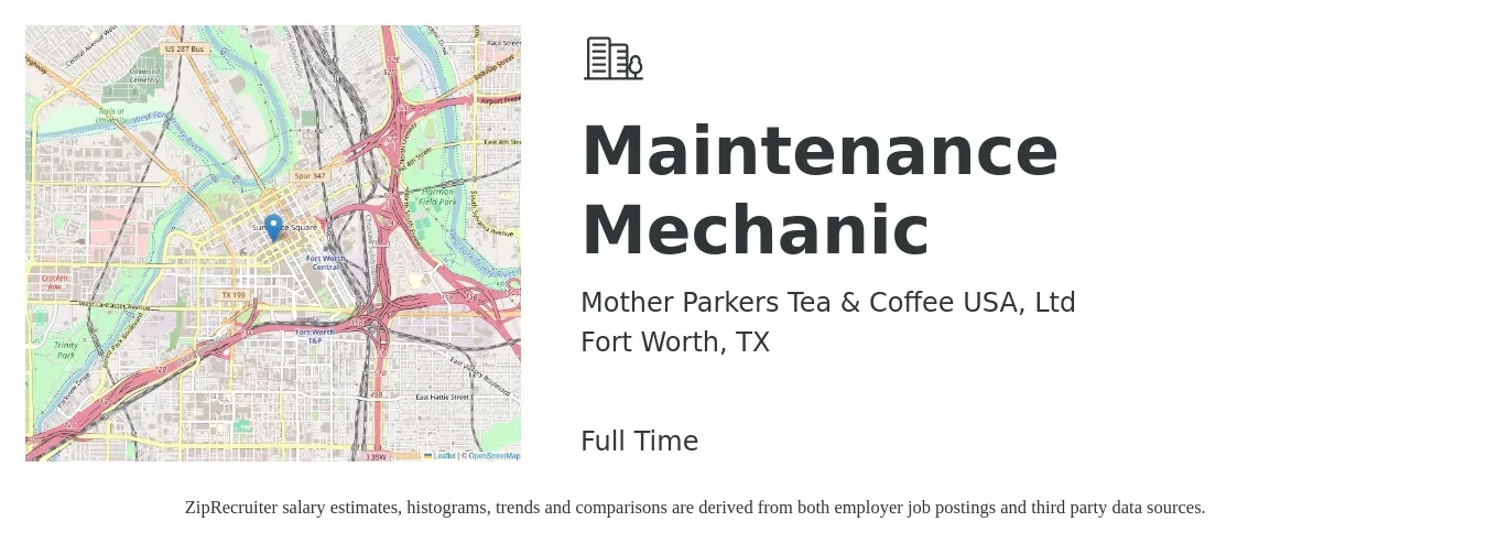 Mother Parkers Tea & Coffee USA, Ltd job posting for a Maintenance Mechanic in Fort Worth, TX with a salary of $24 to $31 Hourly with a map of Fort Worth location.
