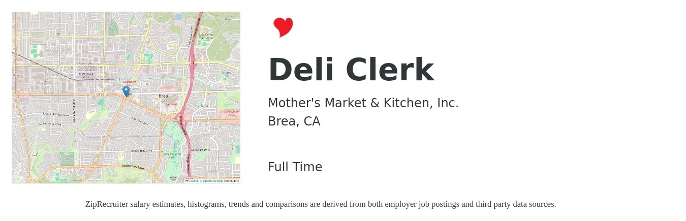 Mother's Market & Kitchen, Inc. job posting for a Deli Clerk in Brea, CA with a salary of $16 to $20 Hourly with a map of Brea location.
