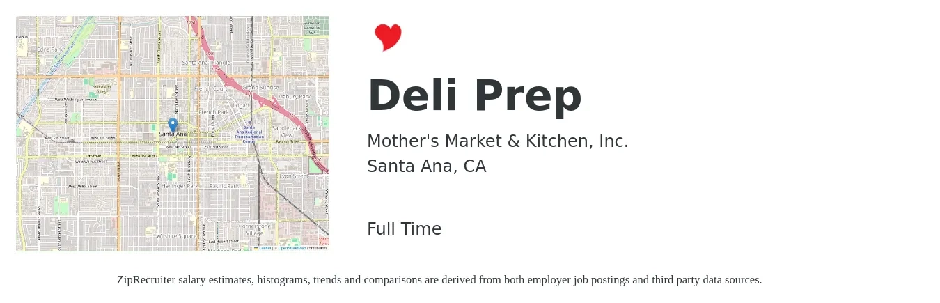 Mother's Market & Kitchen, Inc. job posting for a Deli Prep in Santa Ana, CA with a salary of $16 to $20 Hourly with a map of Santa Ana location.