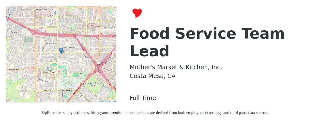 Mother's Market & Kitchen, Inc. job posting for a Food Service Team Lead in Costa Mesa, CA with a salary of $17 to $22 Hourly with a map of Costa Mesa location.