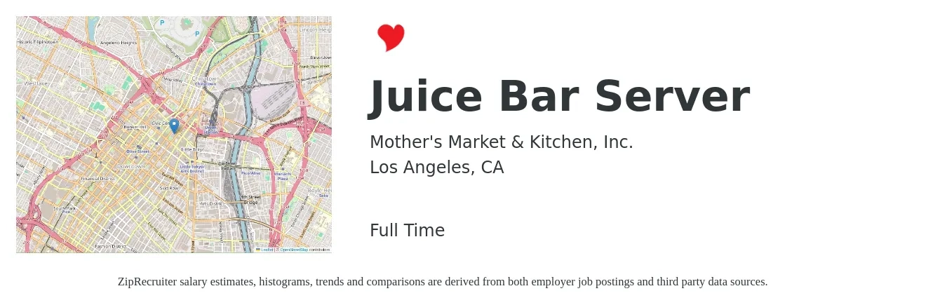 Mother's Market & Kitchen, Inc. job posting for a Juice Bar Server in Los Angeles, CA with a salary of $17 to $21 Hourly with a map of Los Angeles location.