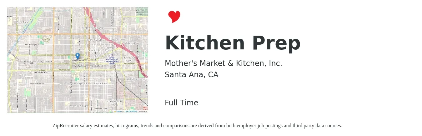 Mother's Market & Kitchen, Inc. job posting for a Kitchen Prep in Santa Ana, CA with a salary of $16 to $20 Hourly with a map of Santa Ana location.