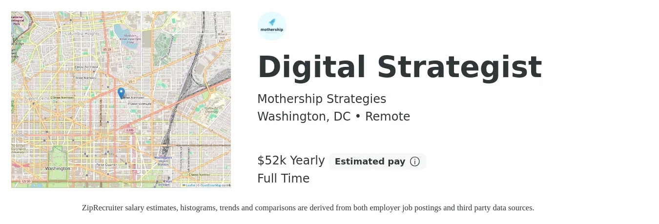 Mothership Strategies job posting for a Digital Strategist in Washington, DC with a salary of $52,000 Yearly with a map of Washington location.