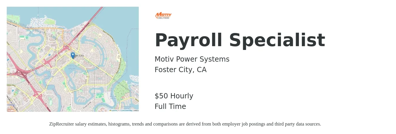 Motiv Power Systems job posting for a Payroll Specialist in Foster City, CA with a salary of $52 Hourly with a map of Foster City location.