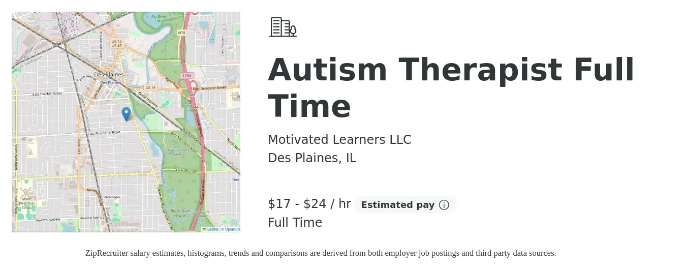 Motivated Learners LLC job posting for a Autism Therapist Full Time in Des Plaines, IL with a salary of $18 to $25 Hourly with a map of Des Plaines location.