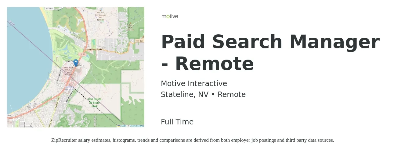 Motive Interactive job posting for a Paid Search Manager - Remote in Stateline, NV with a salary of $67,500 to $97,300 Yearly with a map of Stateline location.