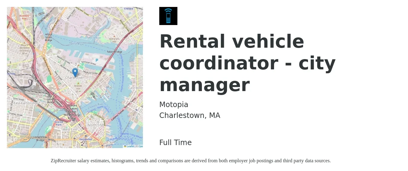Motopia job posting for a Rental vehicle coordinator - city manager in Charlestown, MA with a salary of $55,000 to $95,000 Yearly with a map of Charlestown location.