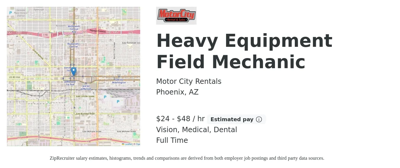 Motor City Rentals job posting for a Heavy Equipment Field Mechanic in Phoenix, AZ with a salary of $25 to $50 Hourly and benefits including vision, dental, medical, pto, and retirement with a map of Phoenix location.