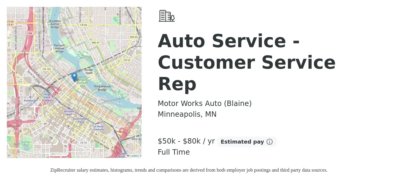 Motor Works Auto (Blaine) job posting for a Auto Service - Customer Service Rep in Minneapolis, MN with a salary of $50,000 to $80,000 Yearly with a map of Minneapolis location.
