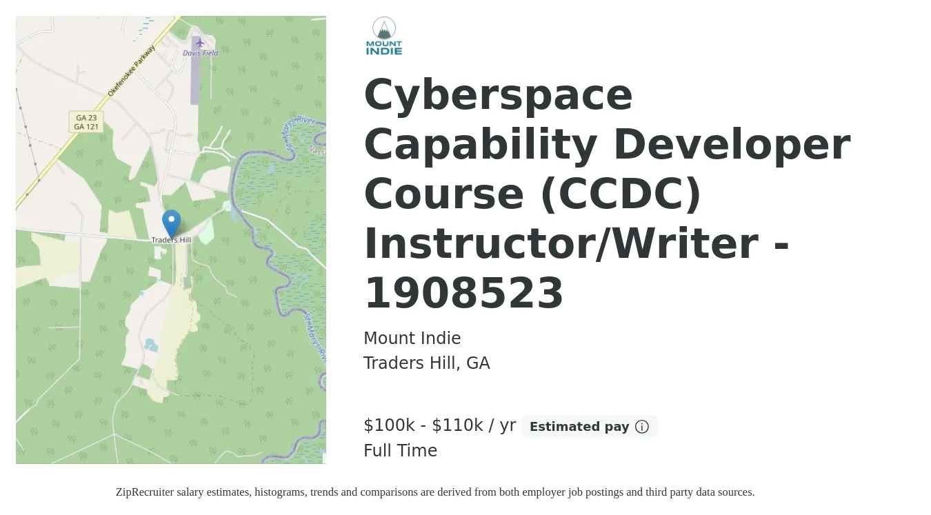 Mount Indie job posting for a Cyberspace Capability Developer Course (CCDC) Instructor/Writer - 1908523 in Traders Hill, GA with a salary of $100,000 to $110,000 Yearly with a map of Traders Hill location.