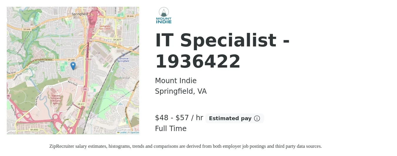 Mount Indie job posting for a IT Specialist - 1936422 in Springfield, VA with a salary of $50 to $60 Hourly with a map of Springfield location.