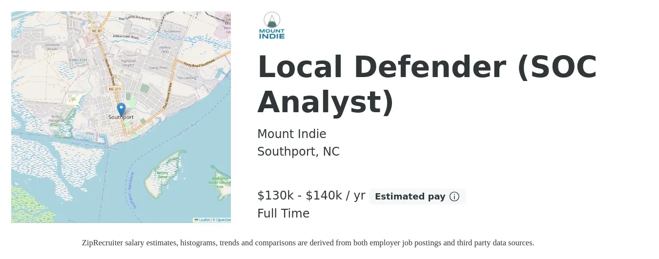 Mount Indie job posting for a Local Defender (SOC Analyst) in Southport, NC with a salary of $130,000 to $140,000 Yearly with a map of Southport location.