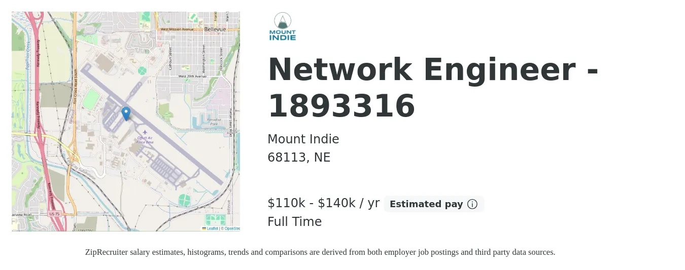 Mount Indie job posting for a Network Engineer - 1893316 in 68113, NE with a salary of $110,000 to $140,000 Yearly with a map of 68113 location.